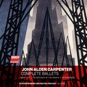 John Alden Carpenter: Complete Ballets CD