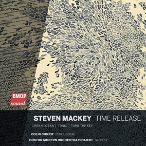 Steven Mackey: Time Release CD