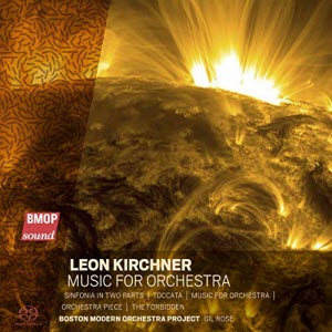 Leon Kirchner: Music for Orchestra CD