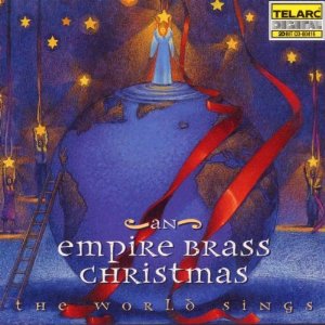 An Empire Brass Christmas: The World Sings CD